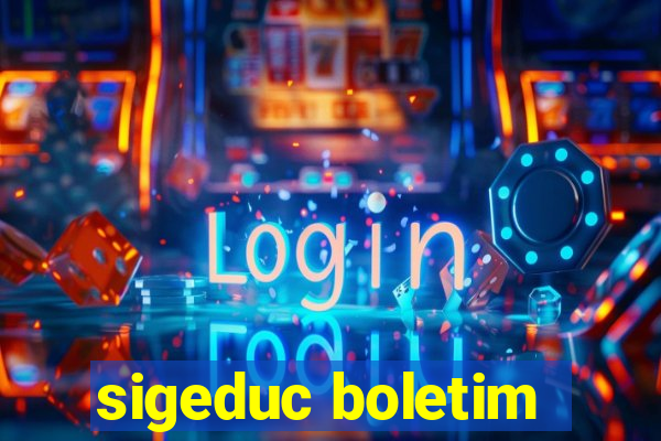 sigeduc boletim